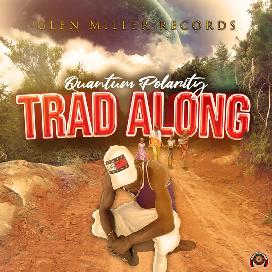 Quantum - Trad Along